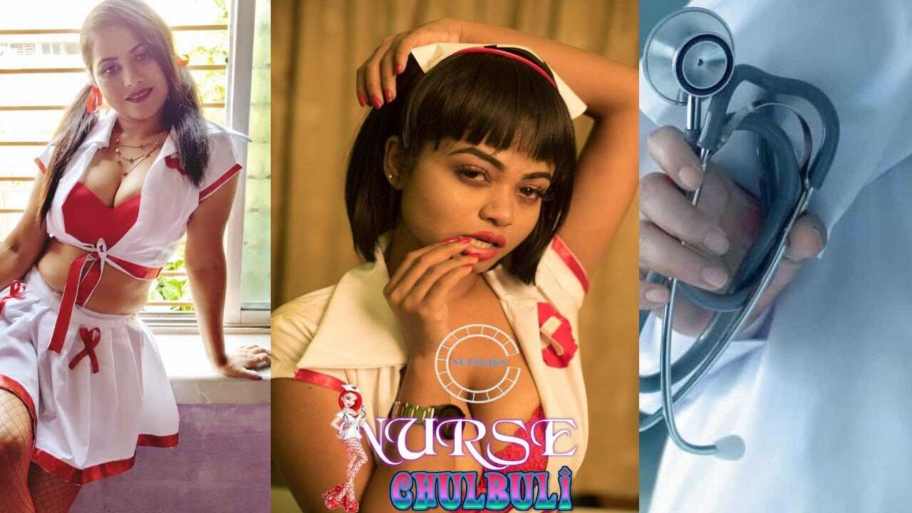 Nurse Chulbuli Nuefliks Hindi Hot Web Series Season 1 Ep1