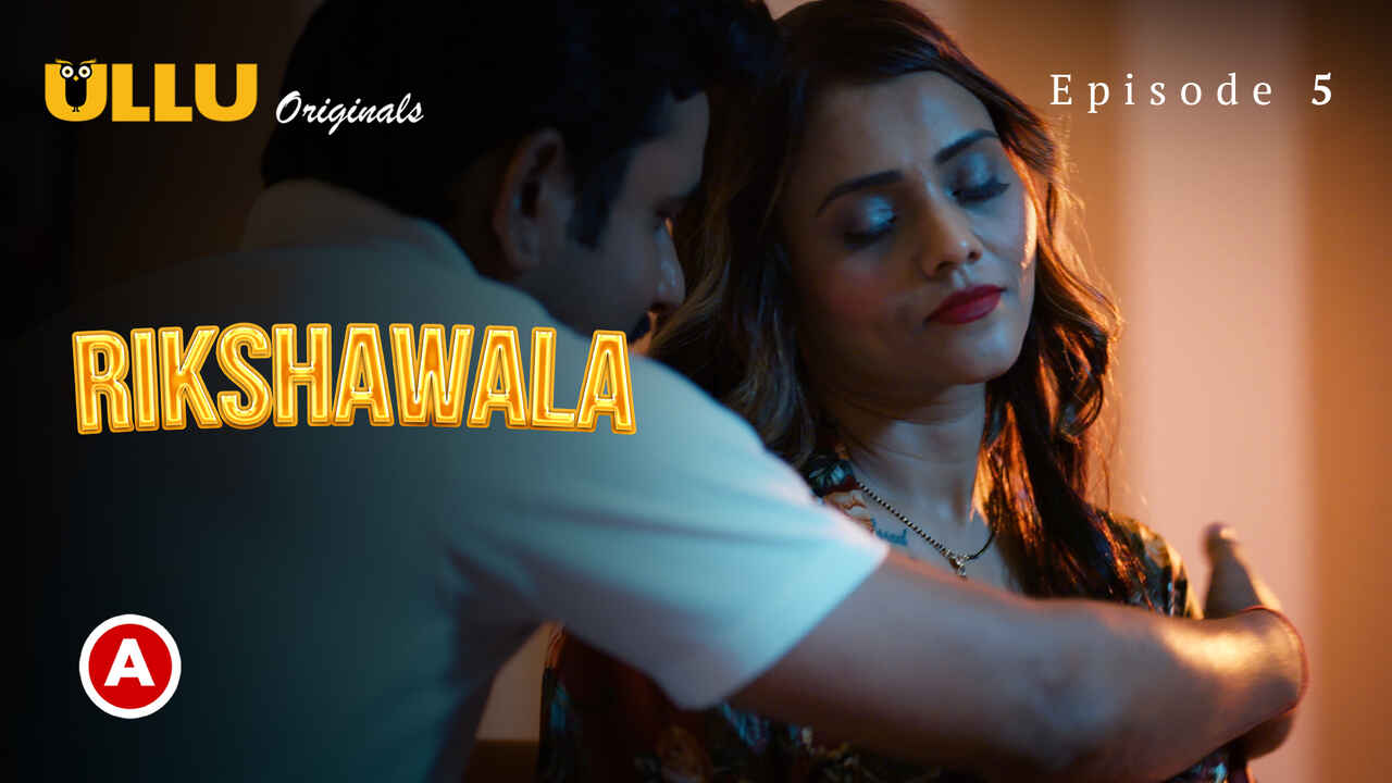 Rikshawala Ullu Originals Hindi XXX Web Series Ep 5