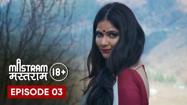 Mastram Hot Web Series MxPlayer Season 1 Episode 3