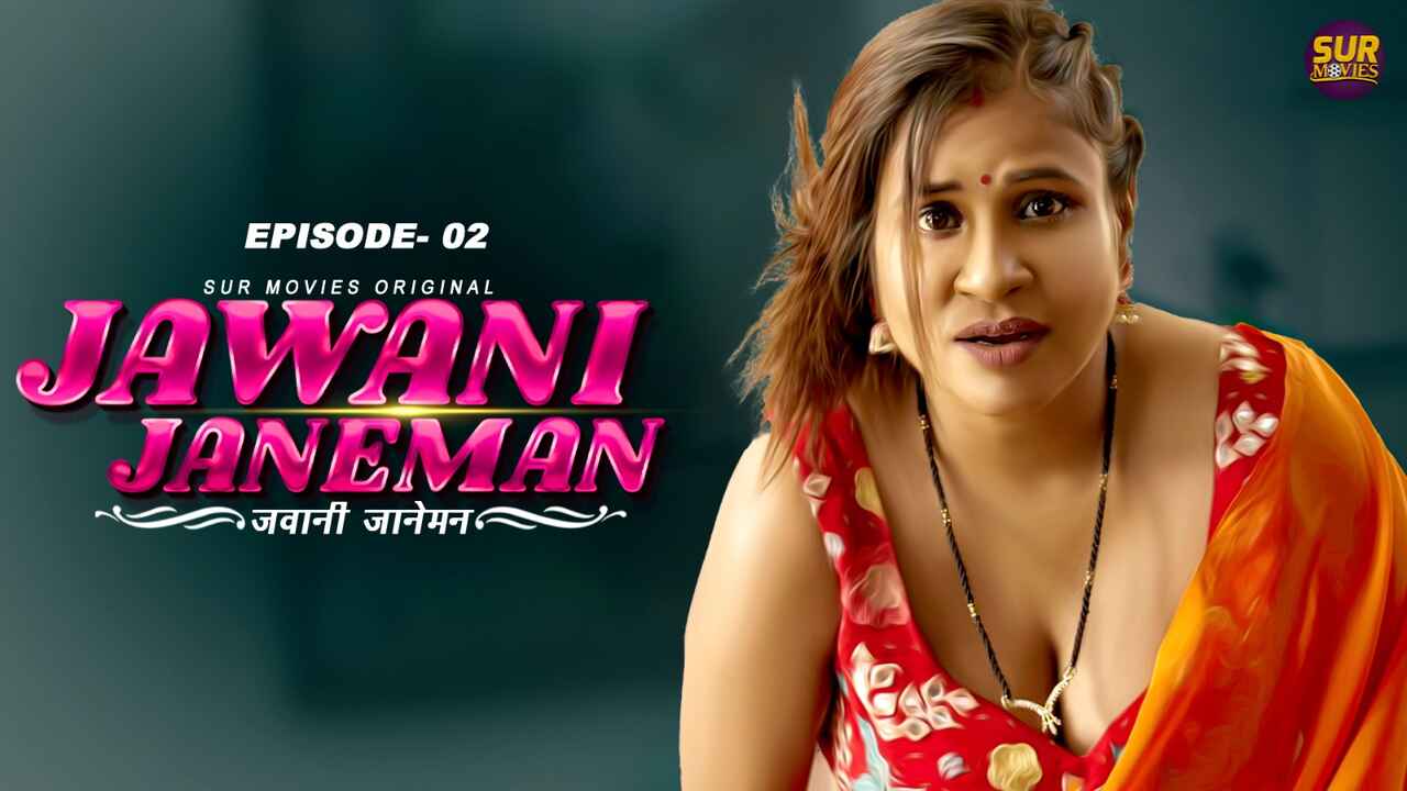 Jawaani Janeman Surmovies Hindi XXX Web Series Ep 2