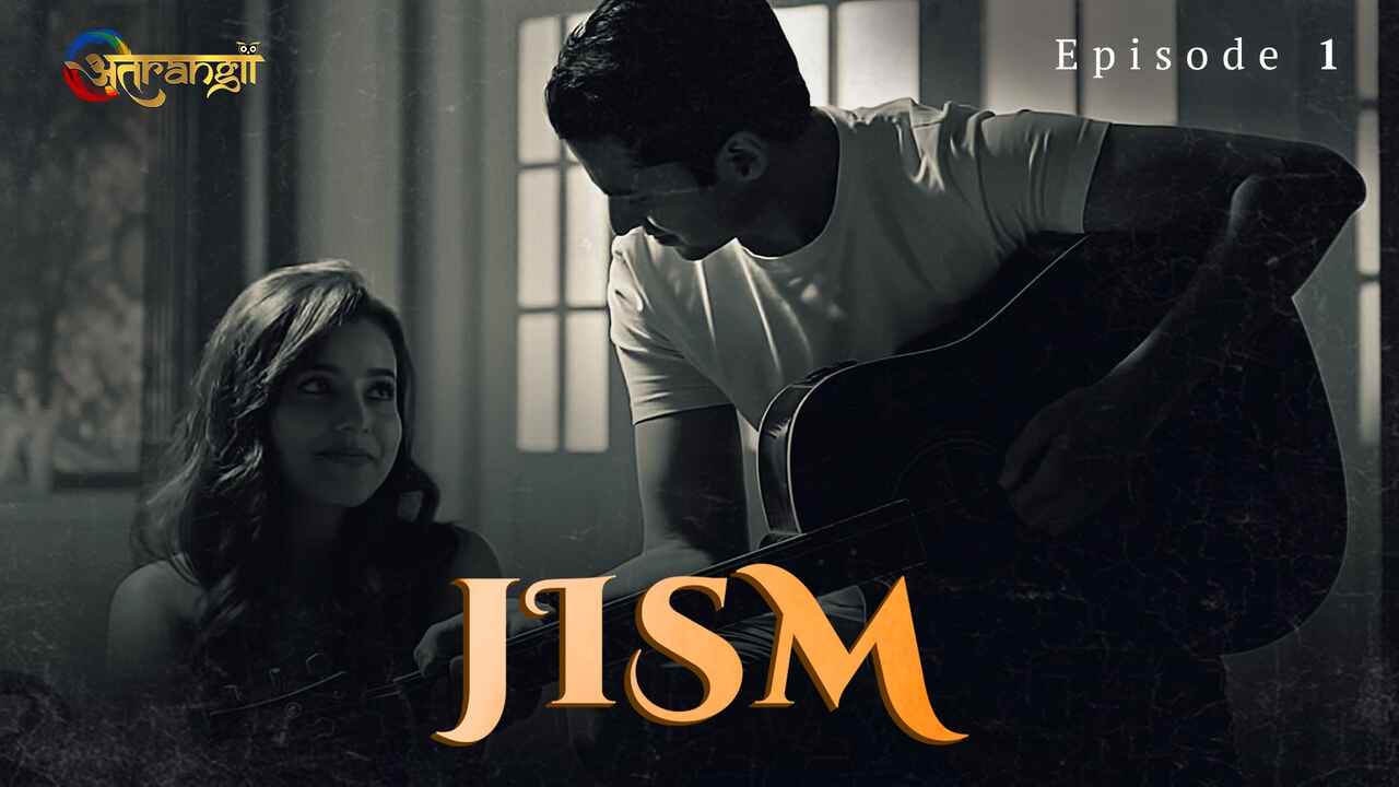 Jism Atrangi Originals Hindi Hot Web Series Episode 1