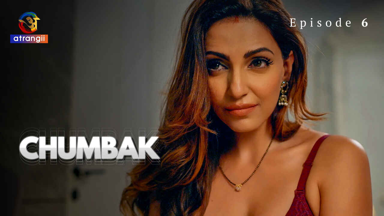 Chumbak Atrangii Originals Hindi XXX Web Series Ep 6