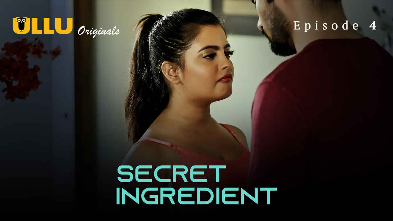Secret Ingredient Ullu Originals Hindi XXX Web Series Ep4