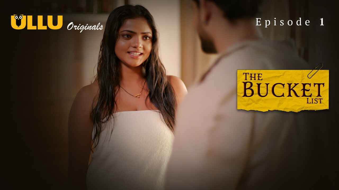 The Bucket List Ullu Originals Hindi XXX Web Series Ep 1