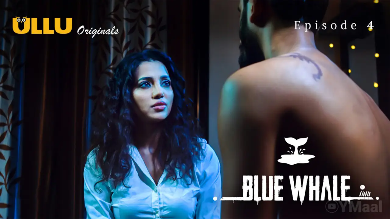 Blue Whale Episode 4 an Indian Adult Web Series By HOTMaal