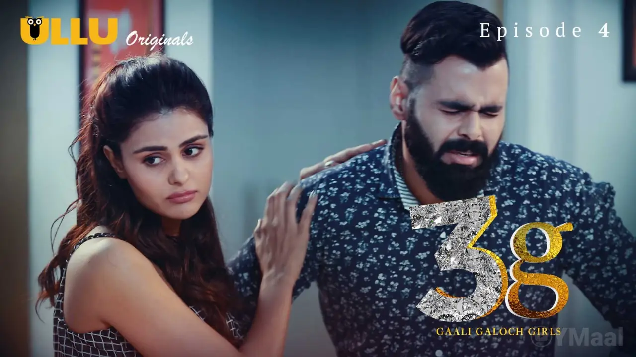 Watch 3G Gaali Galoch Girls Episode 4 Web Series