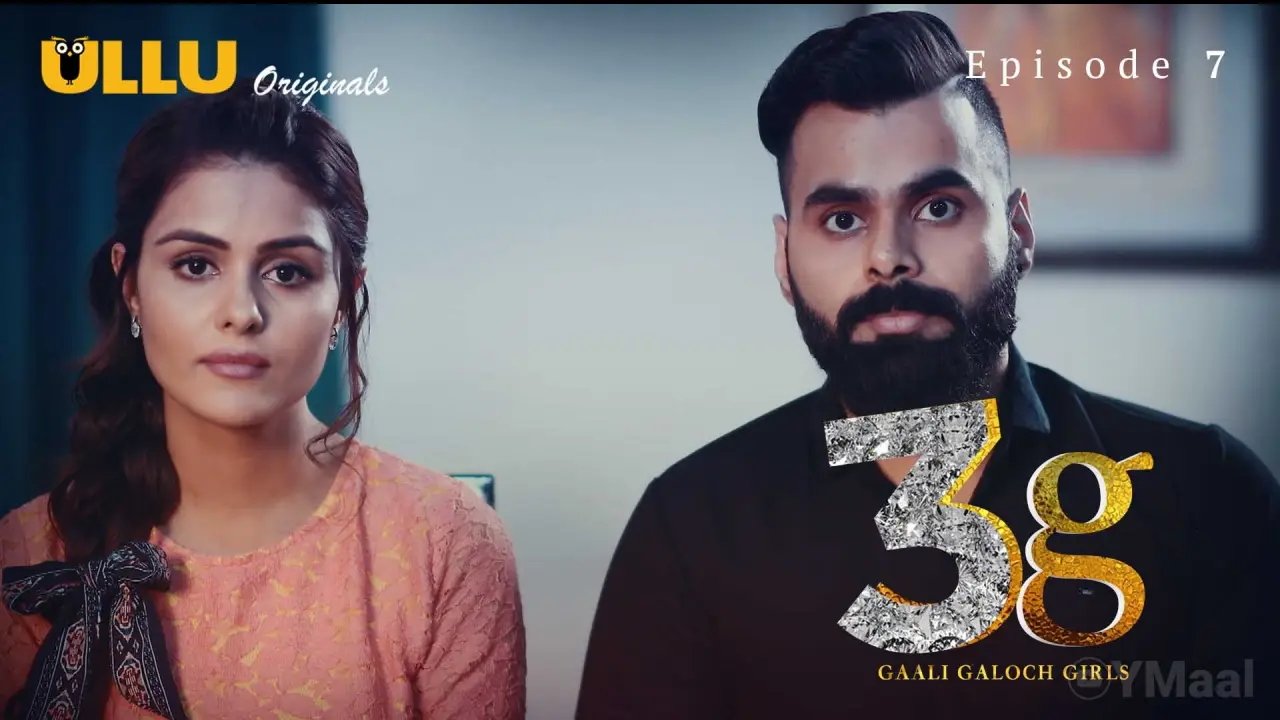 Watch 3G Gaali Galoch Girls Episode 7 Web Series