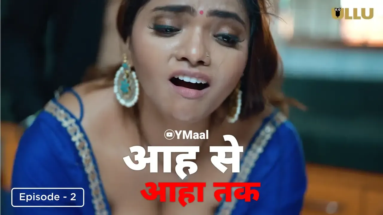 Watch Aah Se Aaha Tak Episode 2 Web Series