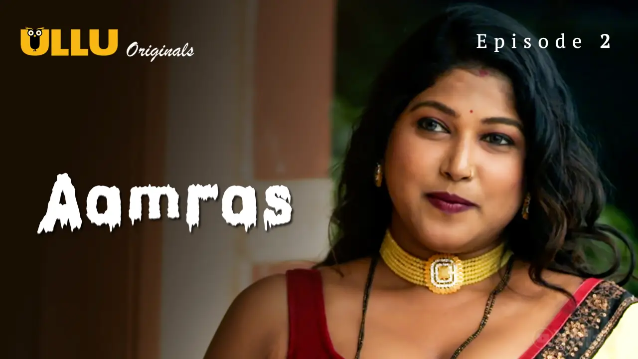 Watch Aamras Episode 2 Web Series