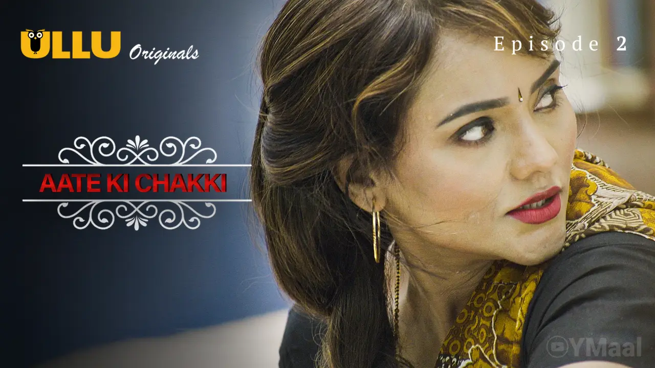 Watch Aate Ki Chakki Episode 2 Web Series