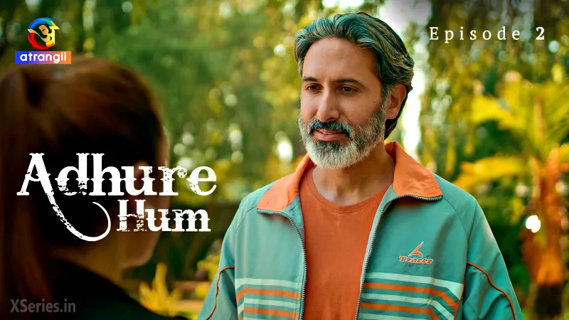Watch Adhure Hum Episode 2 Web Series