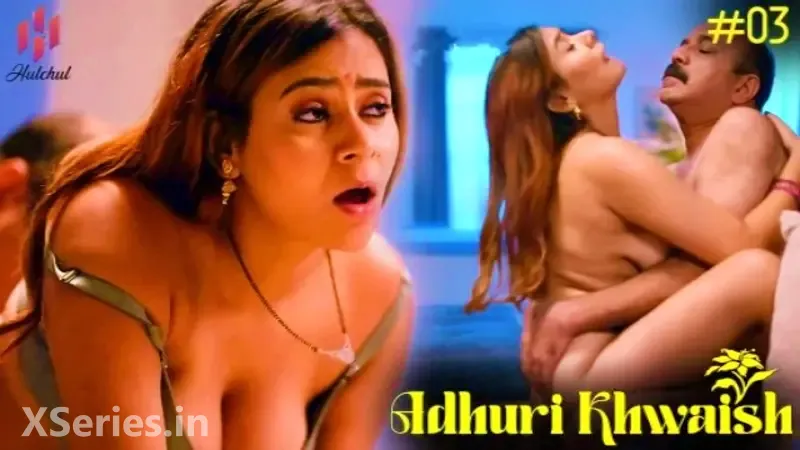 Watch Adhuri Khwaish Episode 3 Web Series