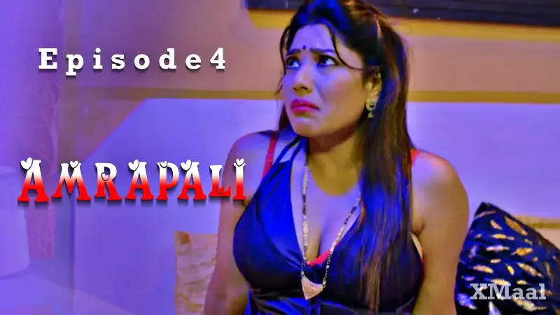 Watch Amrapali Episode 4 Web Series