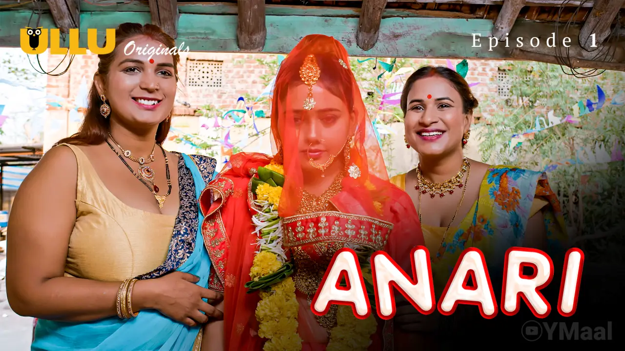 Watch Anari Episode 1 Web Series