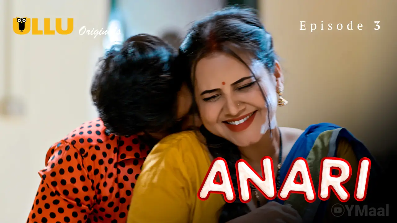 Watch Anari Episode 3 Web Series