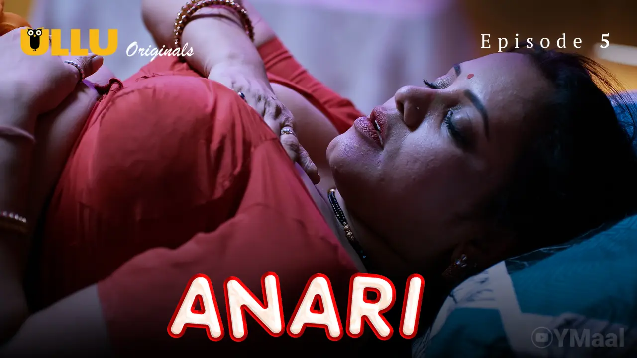 Watch Anari Episode 5 Web Series