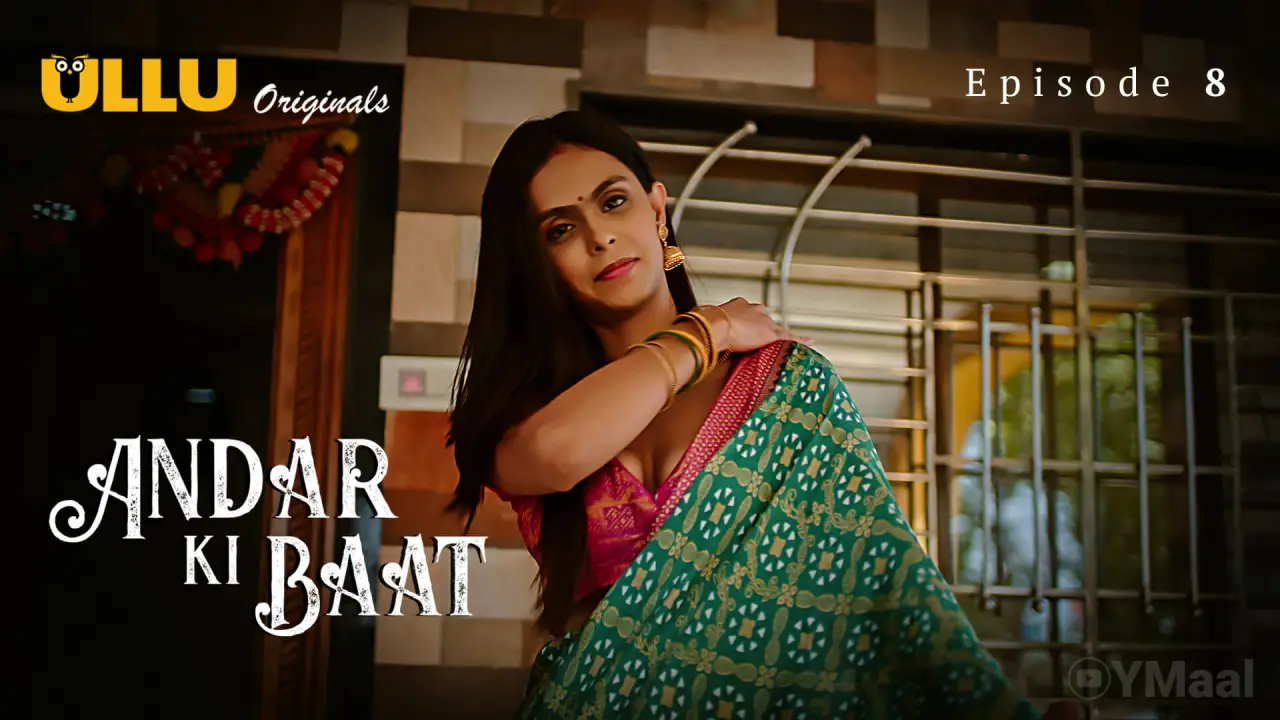 Watch Andar Ki Baat Episode 8 Web Series