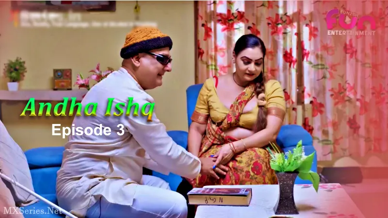 Watch Andha Ishq Episode 3 Web Series