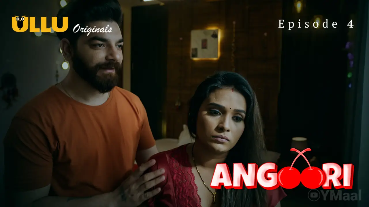 Watch Angoori Episode 4 Web Series