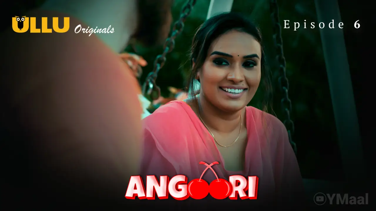 Watch Angoori Episode 6 Web Series