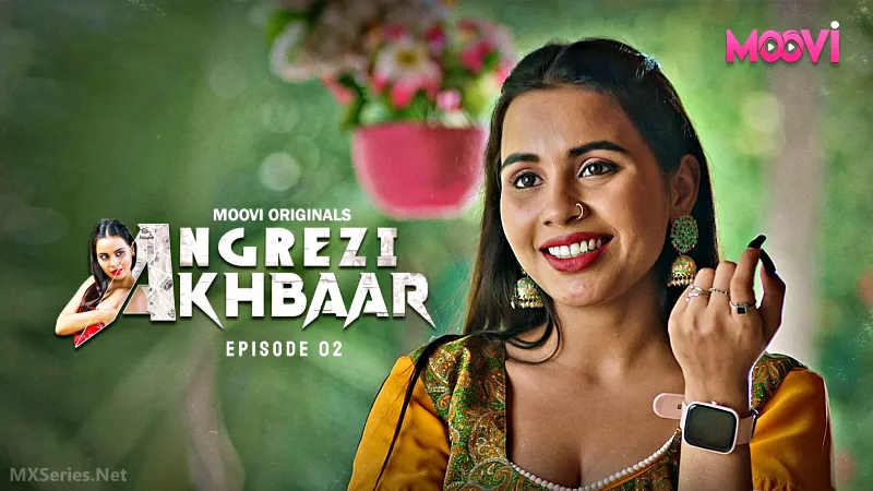 Watch Angrezy Akhbar Episode 2 Web Series