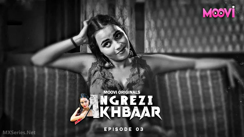Watch Angrezy Akhbar Episode 3 Web Series