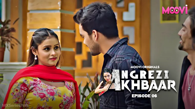 Watch Angrezy Akhbar Episode 6 Web Series