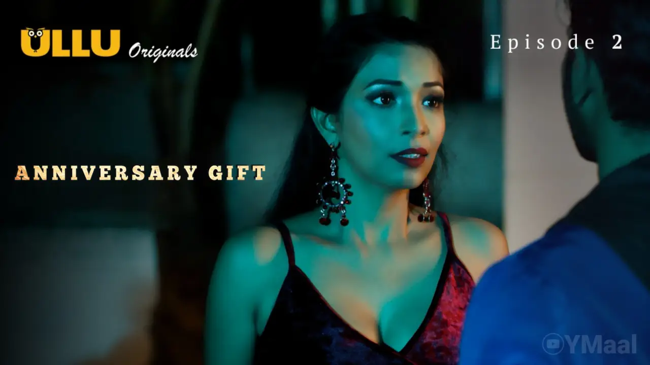 Watch Anniversary Gift Episode 2 Web Series