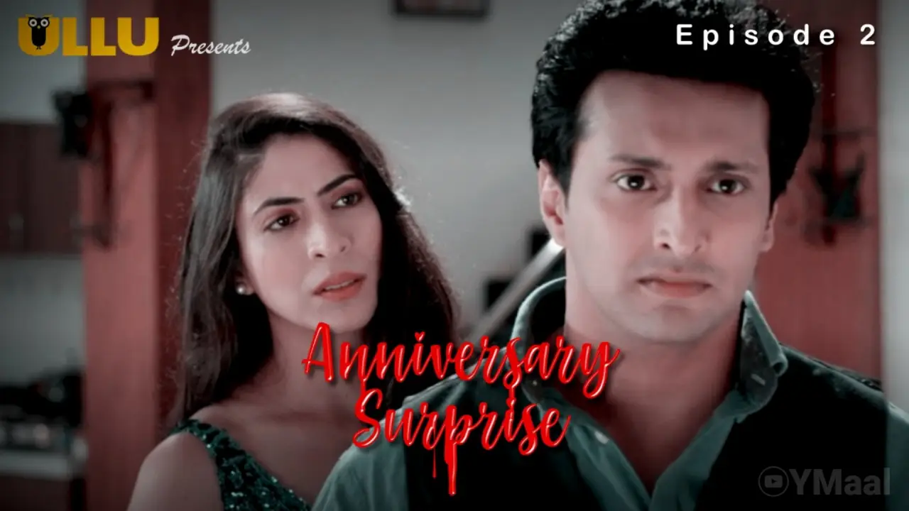 Watch Anniversary Surprise Episode 2 Web Series