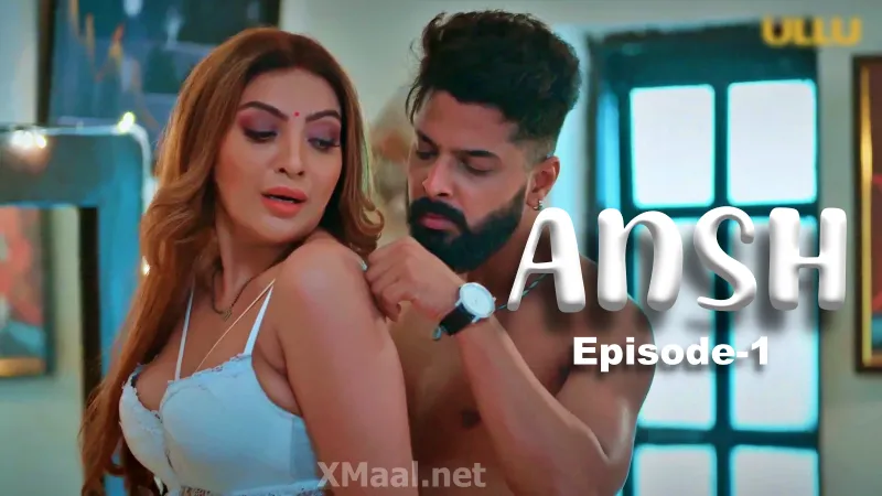 Watch Ansh Episode 1 Web Series