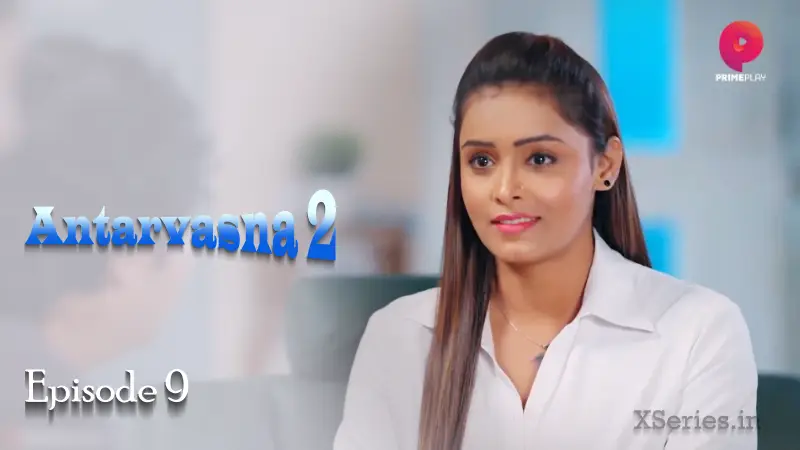 Watch Antarvasna 2 Episode 9 Web Series