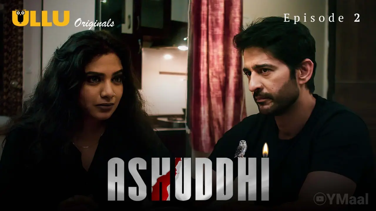 Watch Ashuddhi Episode 2 Web Series