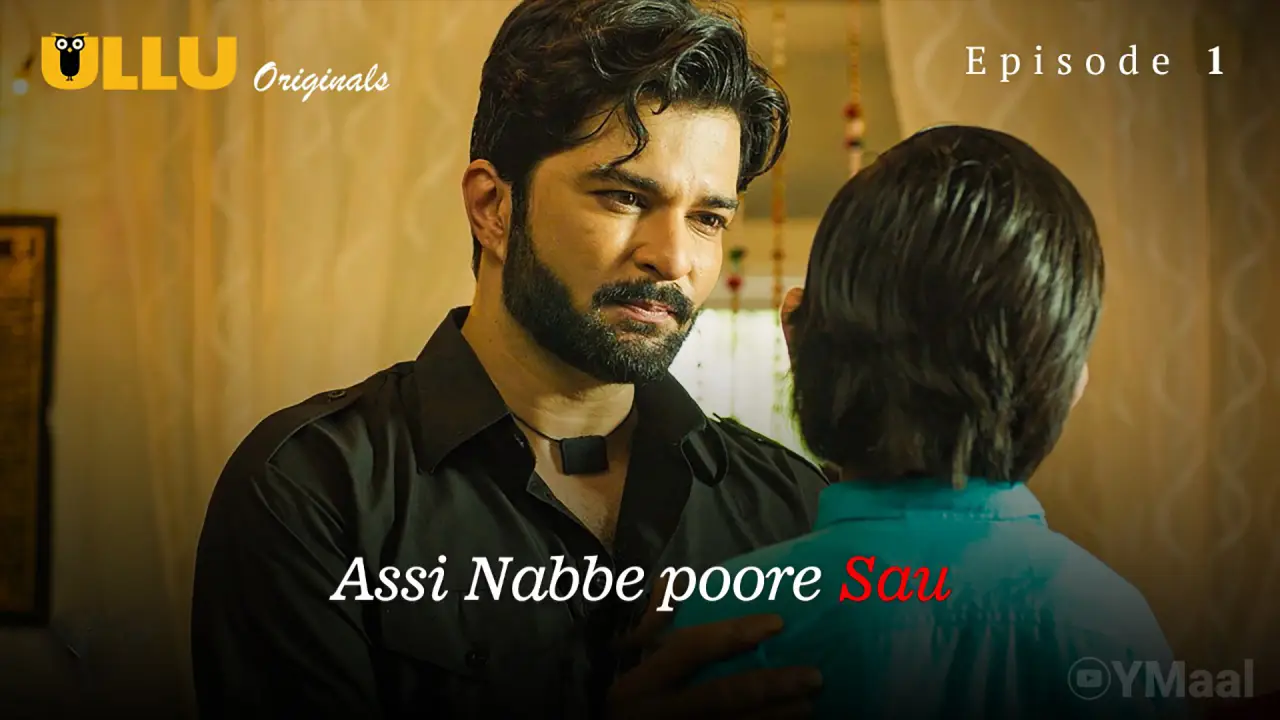 Watch Assi Nabbe Poore Sau Episode 1 Web Series