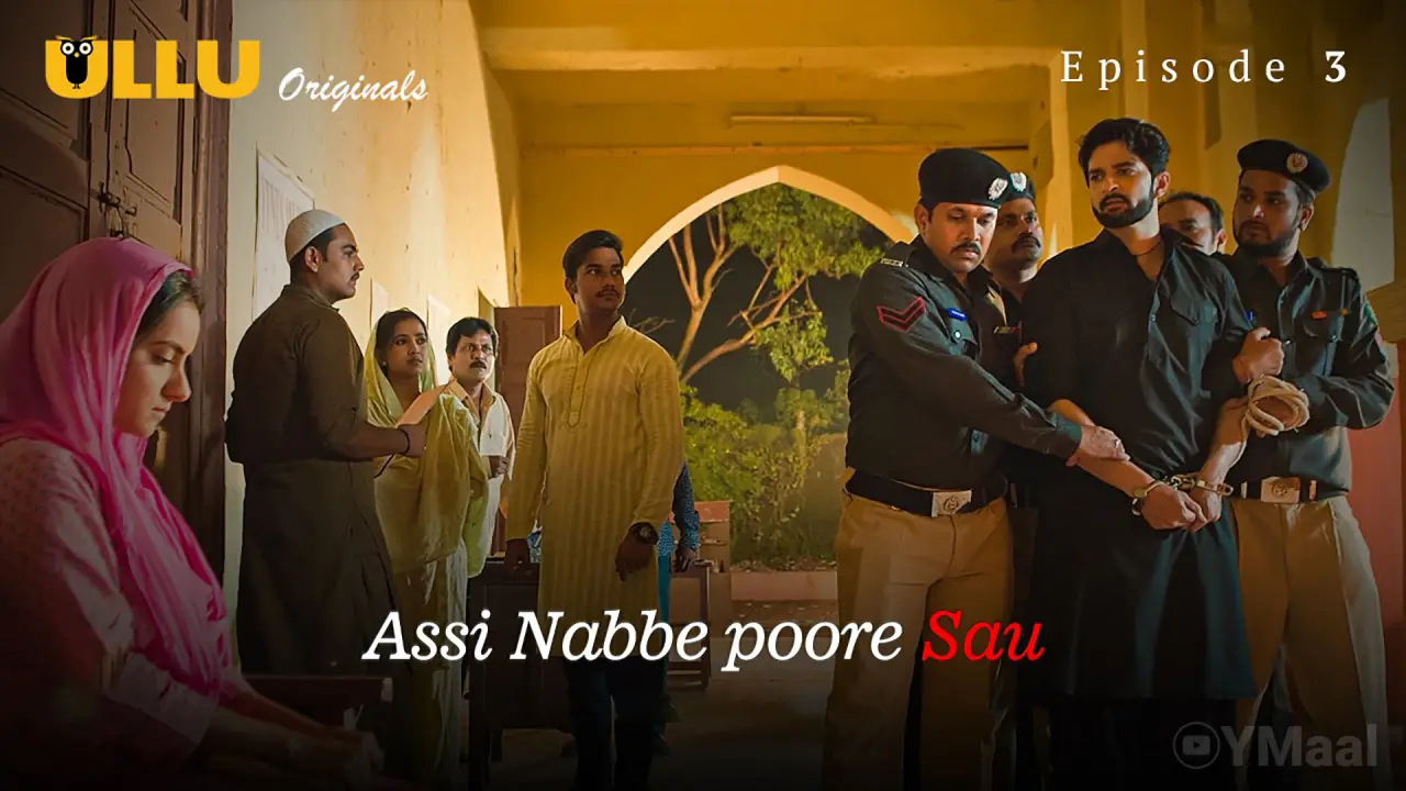 Watch Assi Nabbe Poore Sau Episode 3 Web Series