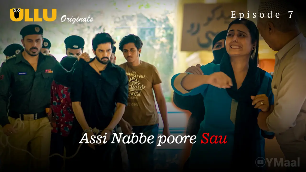 Watch Assi Nabbe Poore Sau Episode 7 Web Series