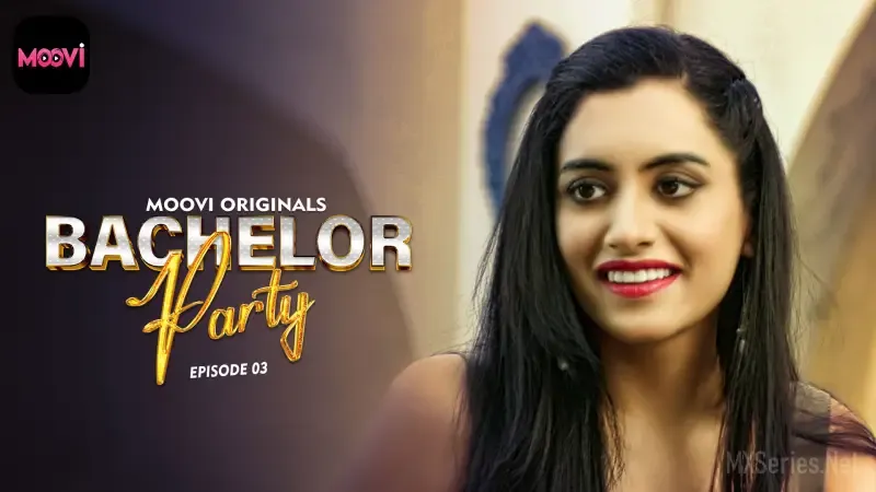 Watch Bachelor Party Episode 3 Web Series