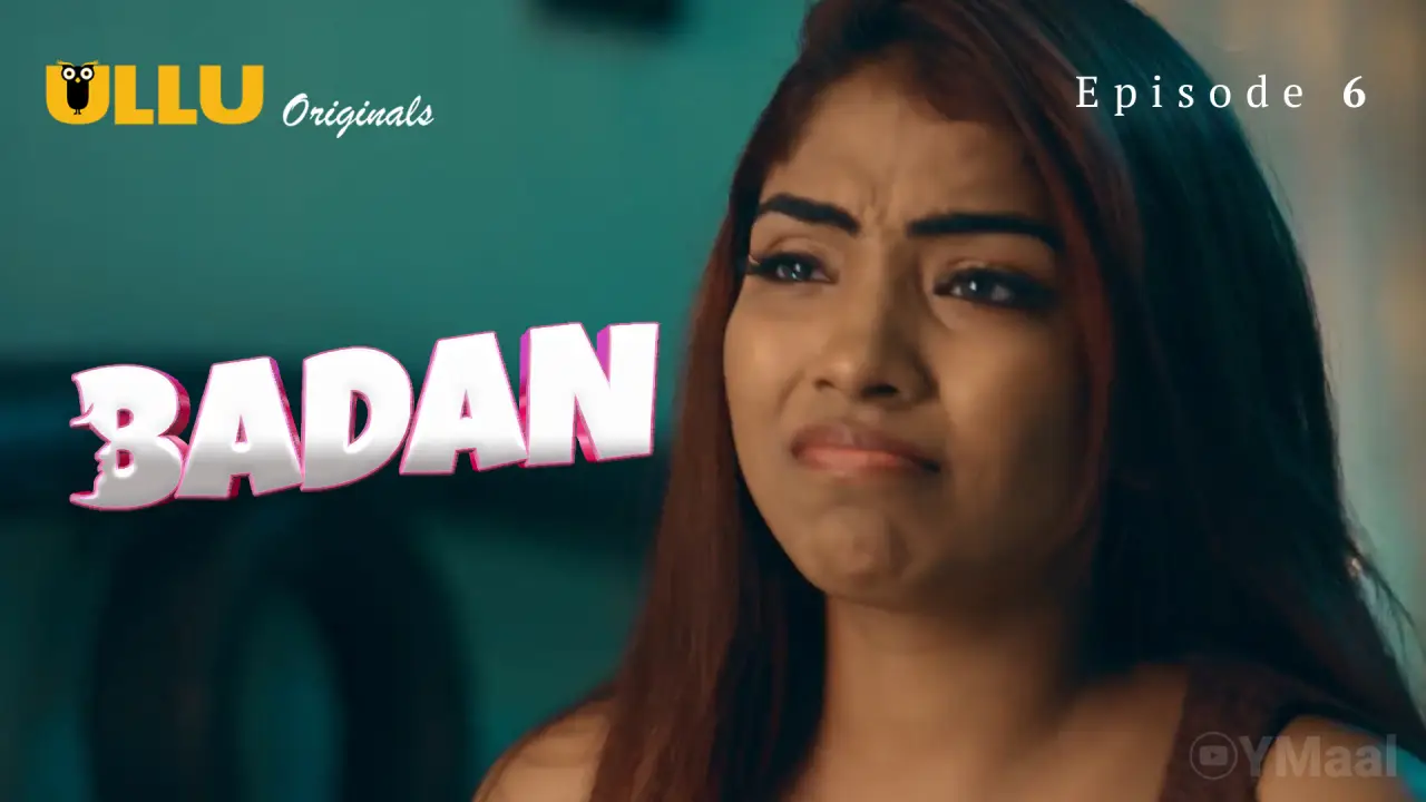 Watch Badan Episode 6 Web Series
