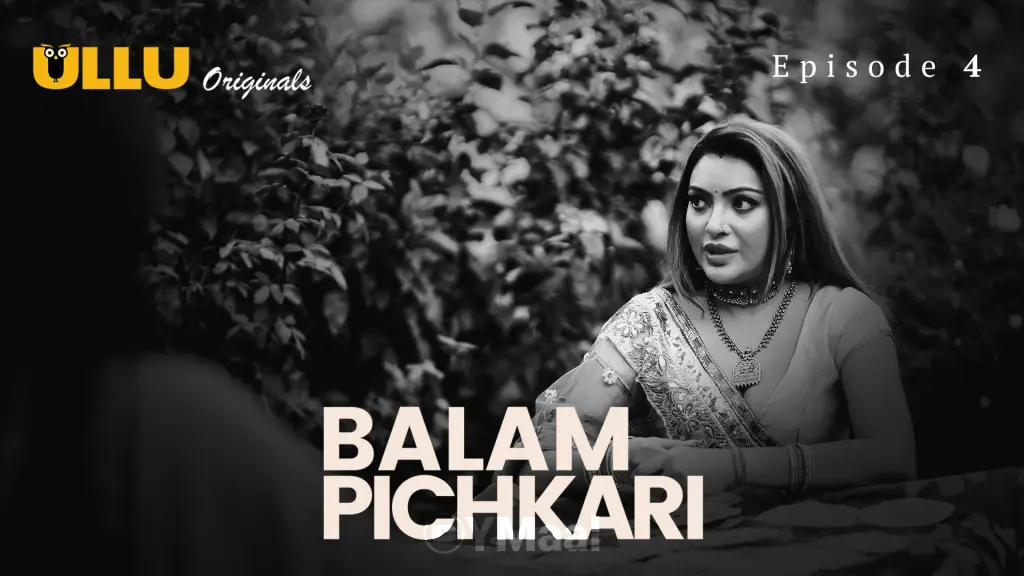 Watch Balam Pichkari Episode 4 Web Series