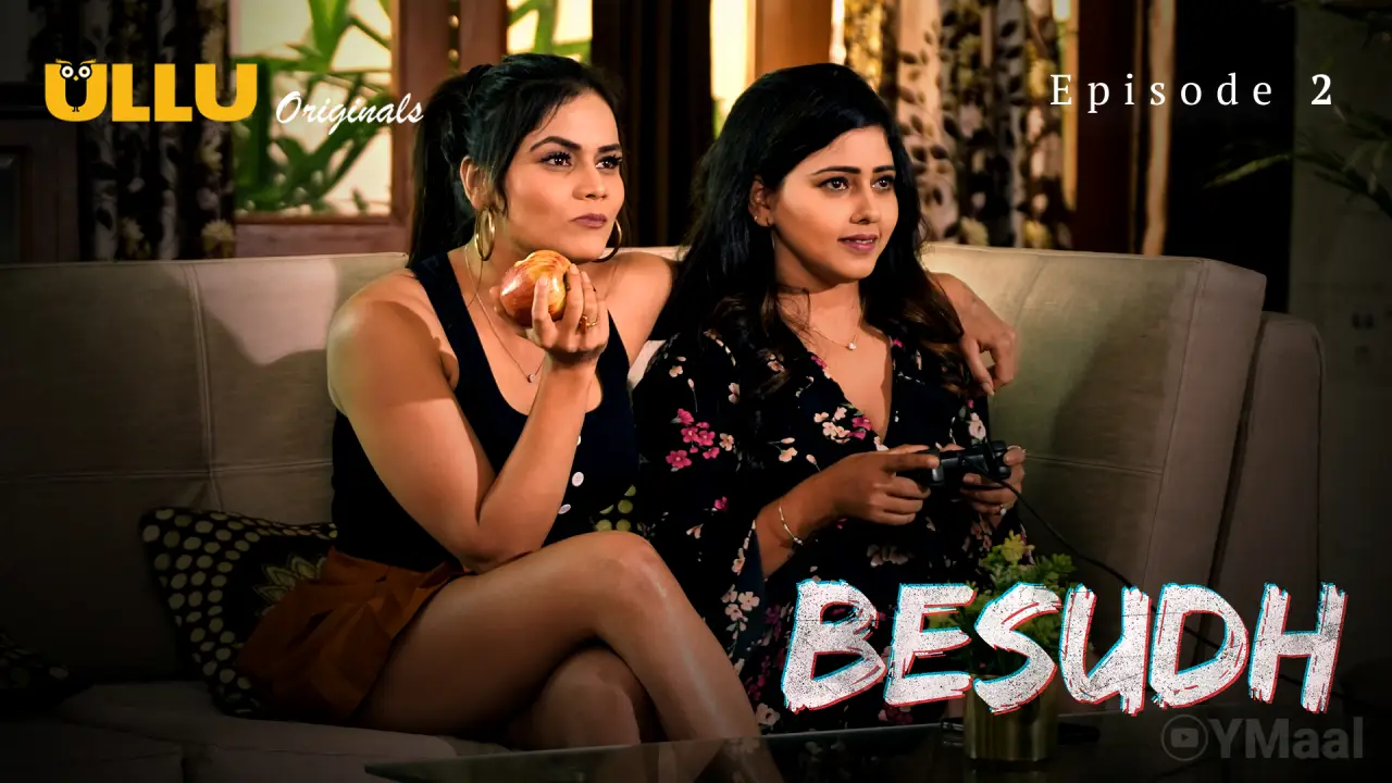 Watch Besudh Episode 2 Web Series