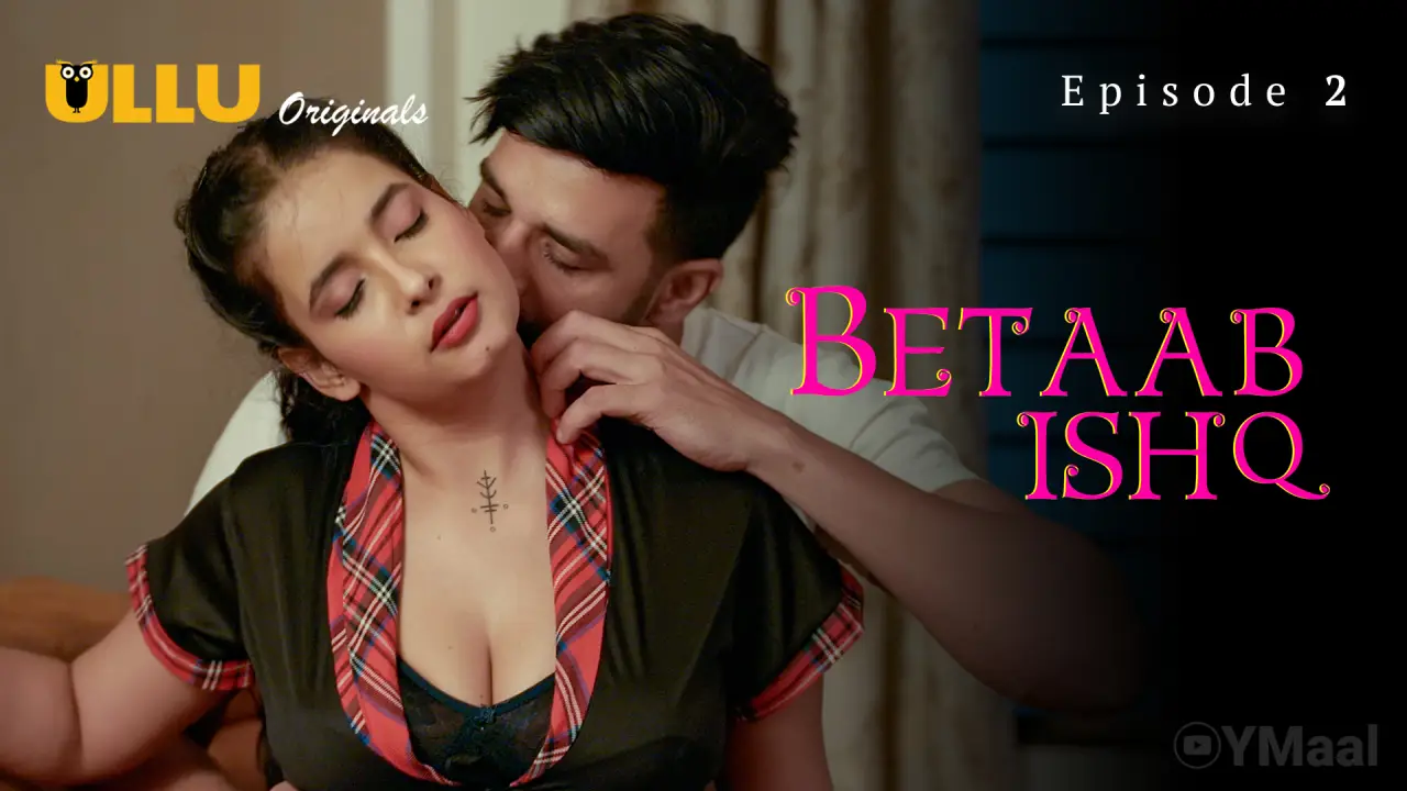 Watch Betaab Ishq Episode 2 Web Series