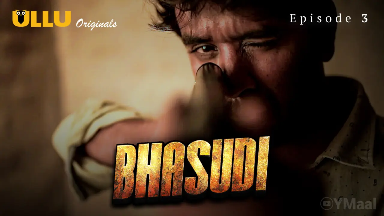 Watch Bhasudi Episode 3 Web Series