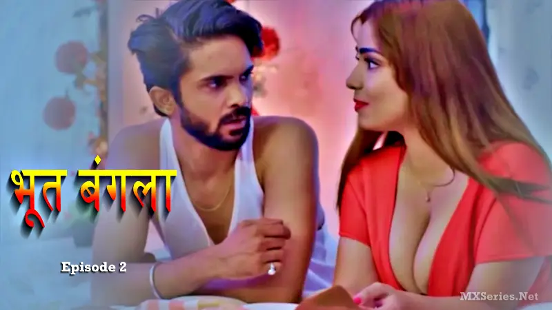 Watch Bhoot Bangla Episode 2 Web Series