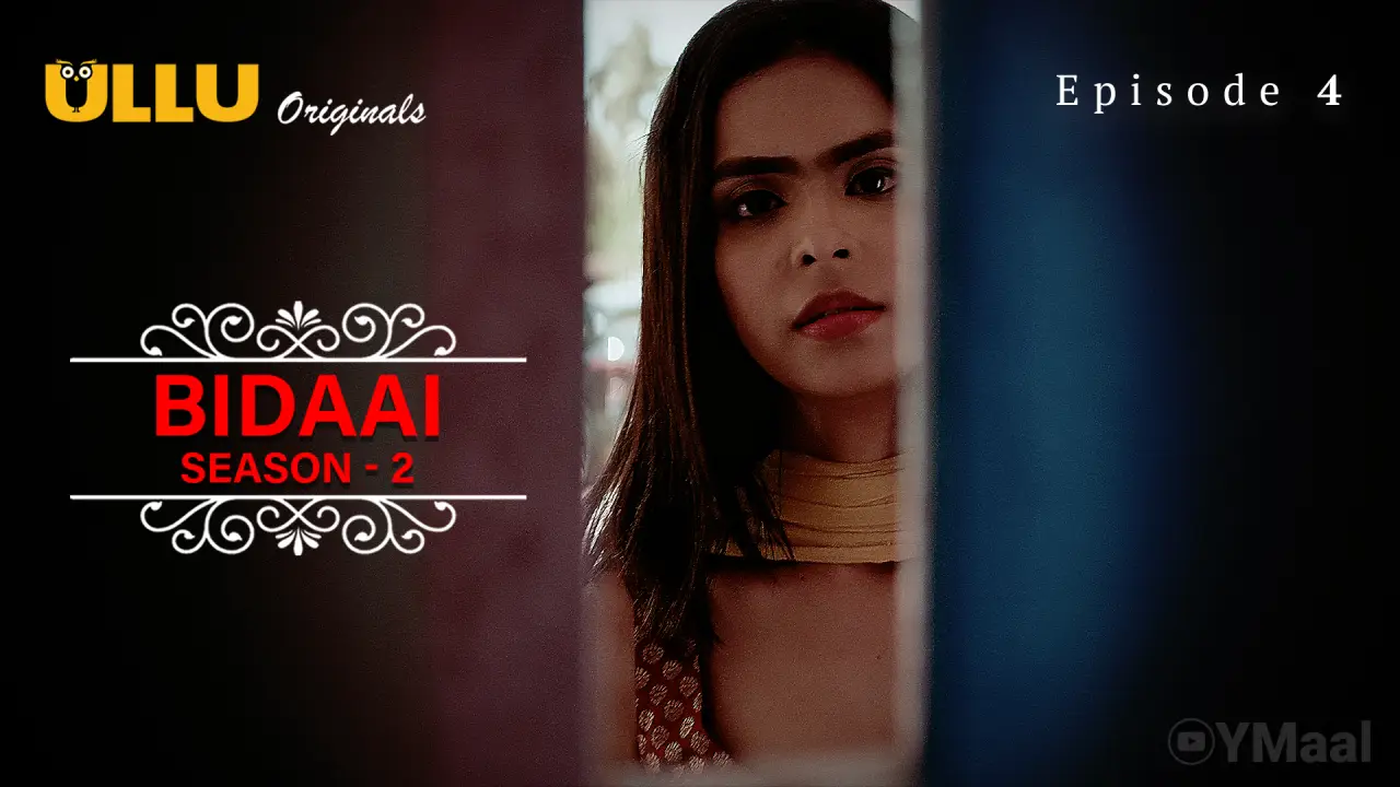 Watch Bidaai 2 Episode 4 Web Series
