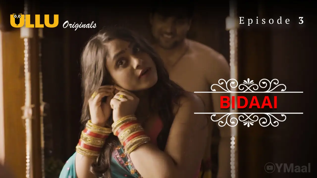Watch Bidaai Episode 3 Web Series