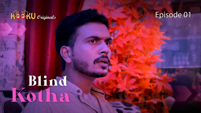 Watch Blind Kotha Episode 1 Web Series
