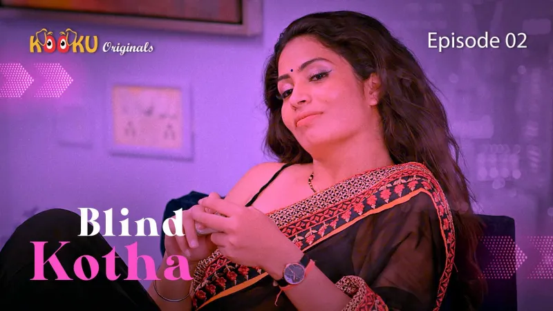 Watch Blind Kotha Episode 2 Web Series