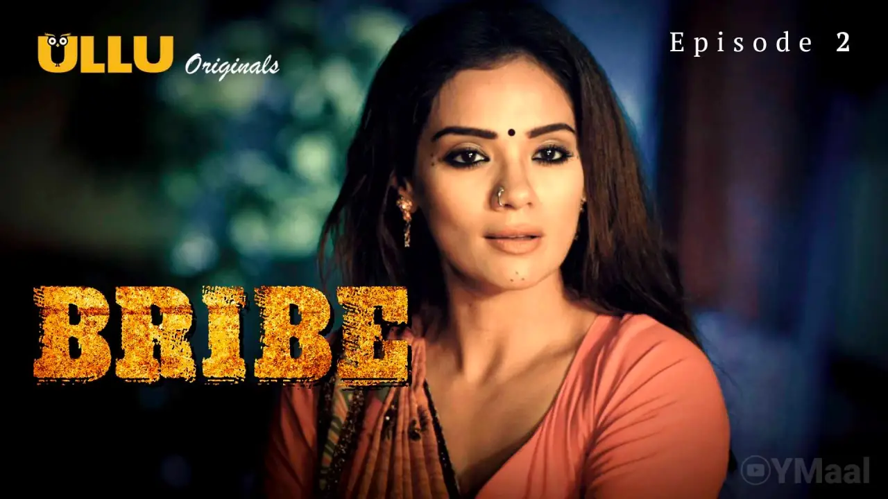 Watch Bribe Episode 2 Web Series