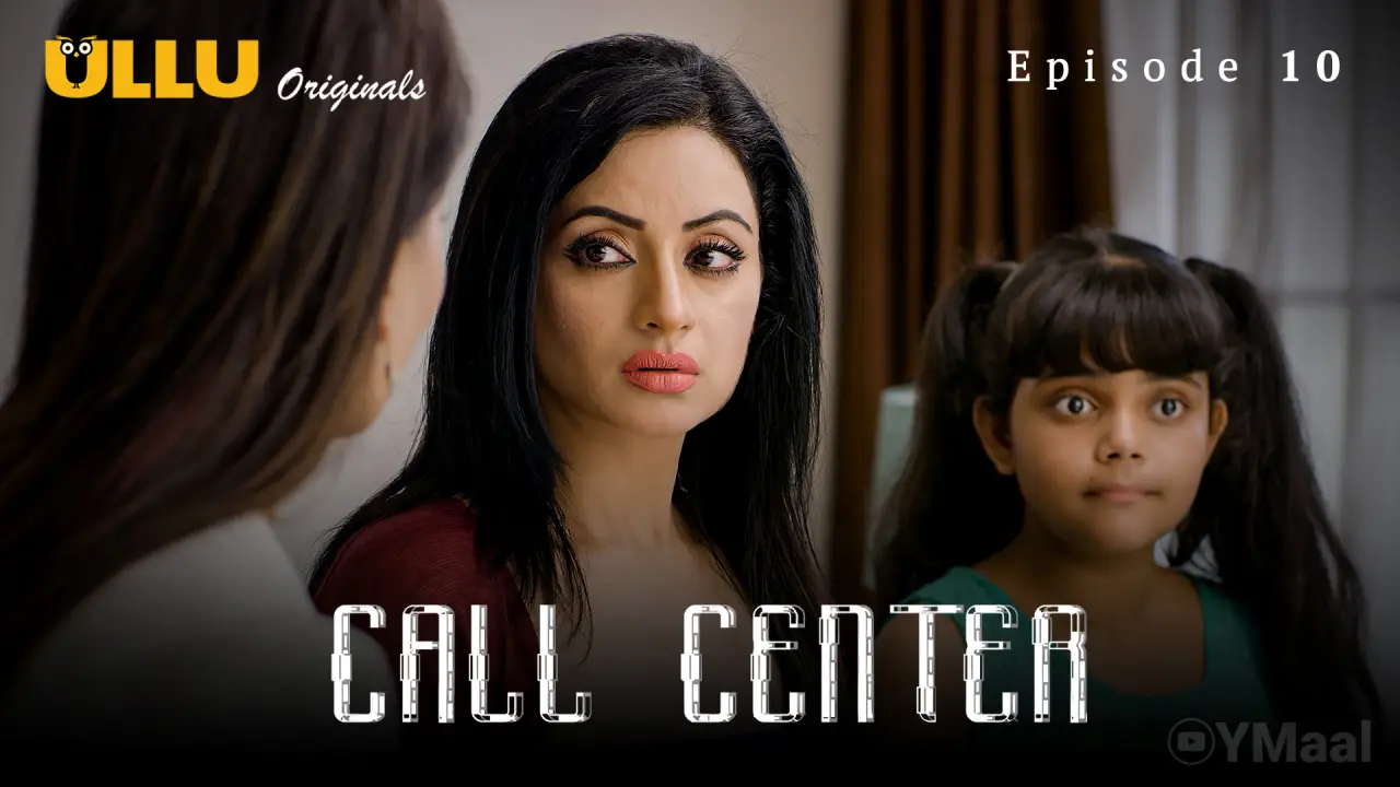 Watch Call Center Episode 10 Web Series
