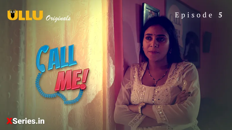 Watch Call Me Episode 5 Web Series