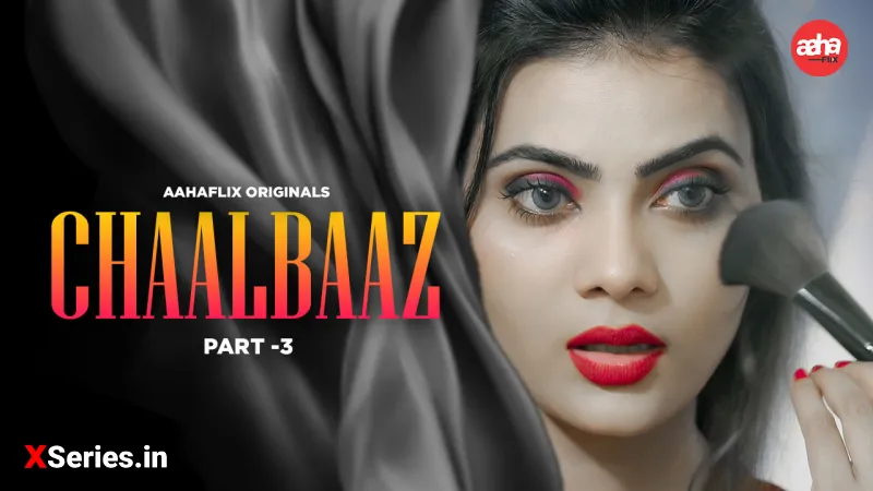 Watch ChaalBaaz Episode 3 Web Series